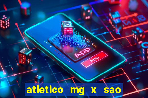 atletico mg x sao paulo futemax