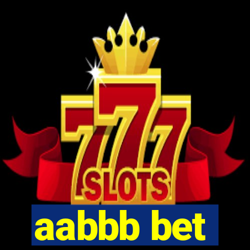 aabbb bet
