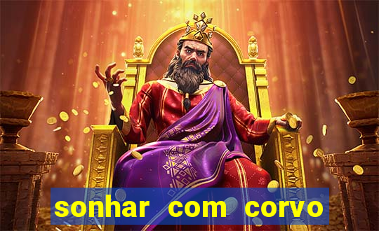 sonhar com corvo preto atacando