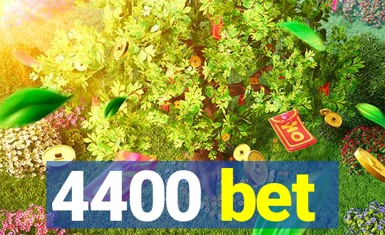 4400 bet
