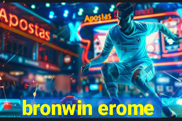 bronwin erome