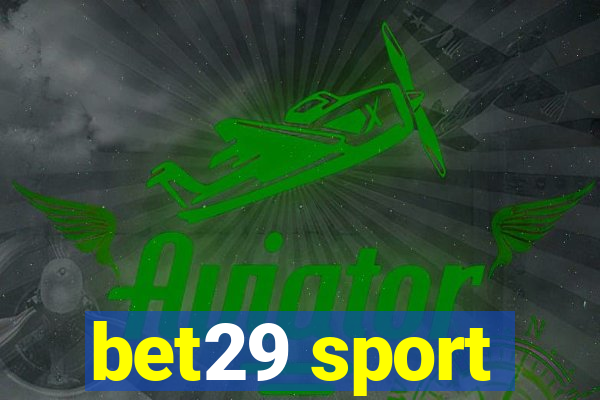 bet29 sport
