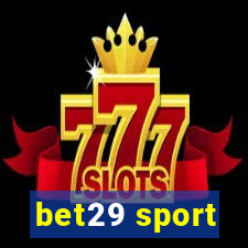bet29 sport