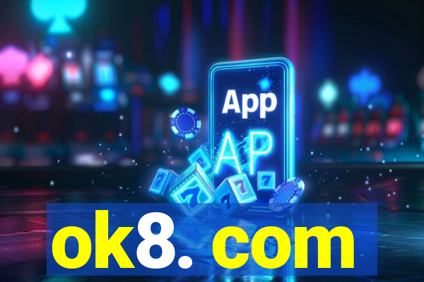 ok8. com