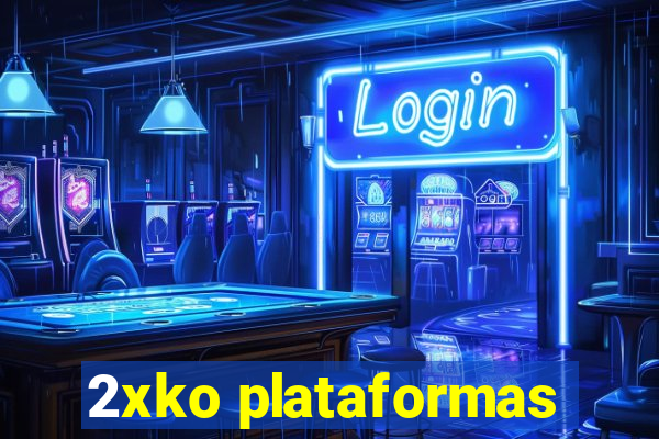 2xko plataformas