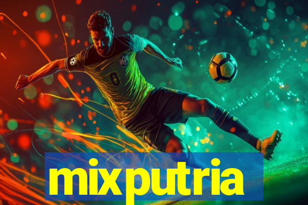 mixputria