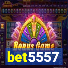 bet5557