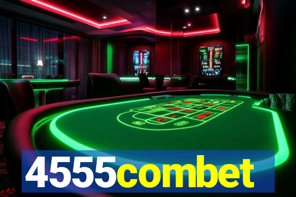 4555combet
