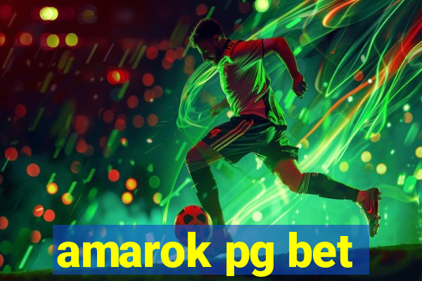 amarok pg bet