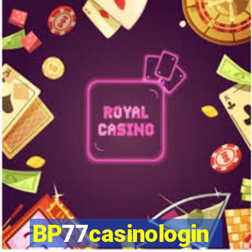 BP77casinologin