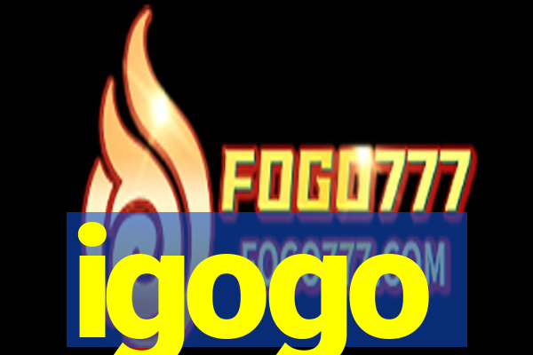 igogo