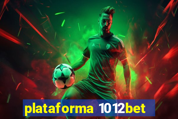 plataforma 1012bet
