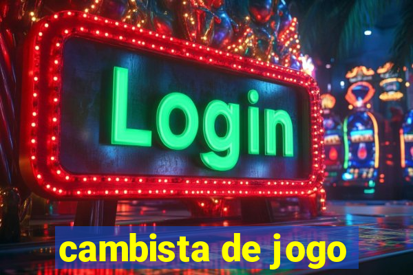 cambista de jogo