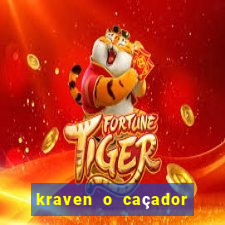 kraven o caçador filme completo dublado online