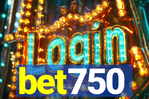 bet750