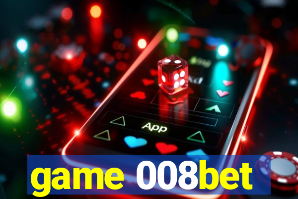 game 008bet