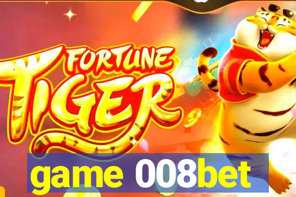 game 008bet