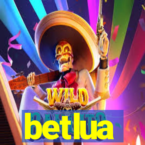betlua