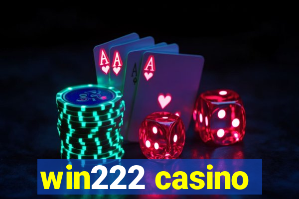 win222 casino