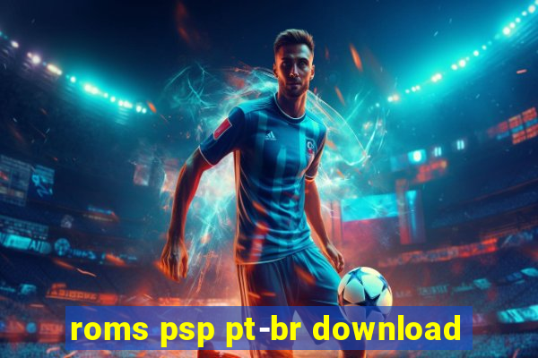 roms psp pt-br download