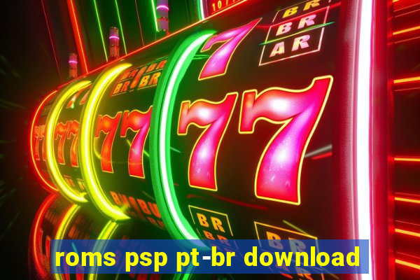 roms psp pt-br download