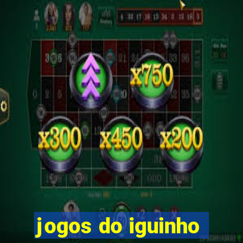 jogos do iguinho