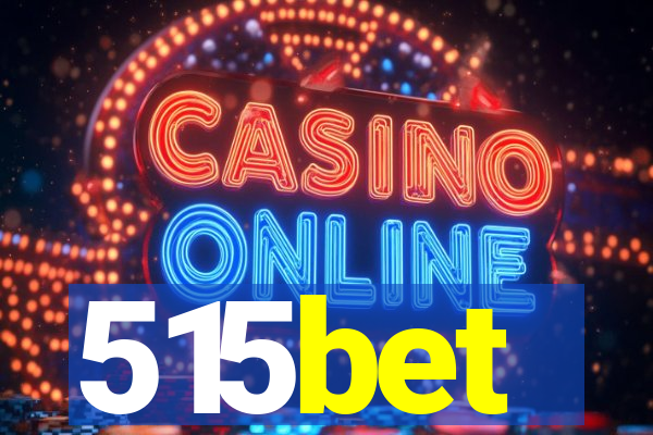 515bet