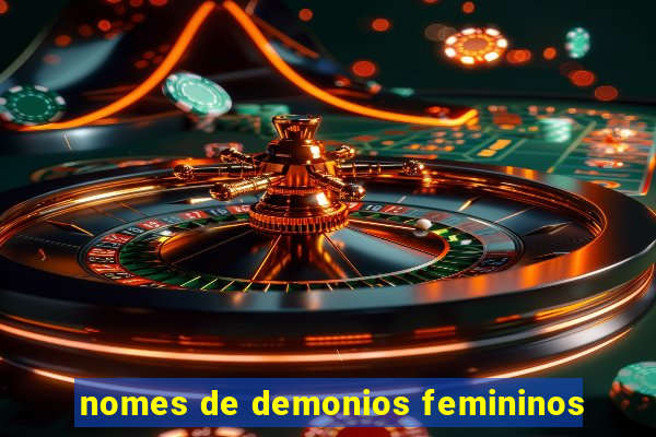nomes de demonios femininos