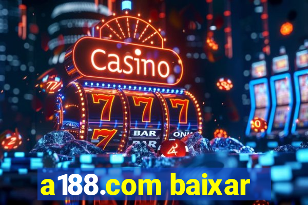 a188.com baixar
