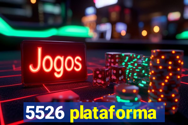 5526 plataforma