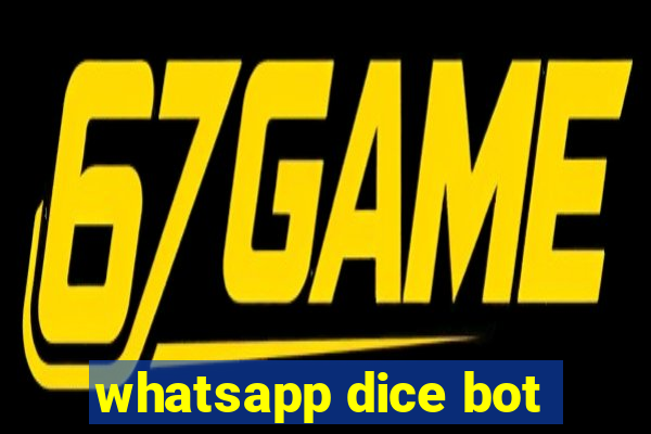 whatsapp dice bot
