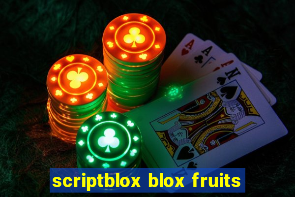 scriptblox blox fruits