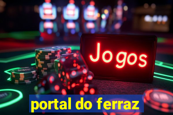 portal do ferraz