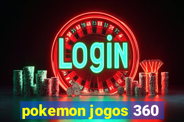 pokemon jogos 360