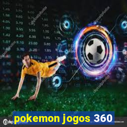 pokemon jogos 360