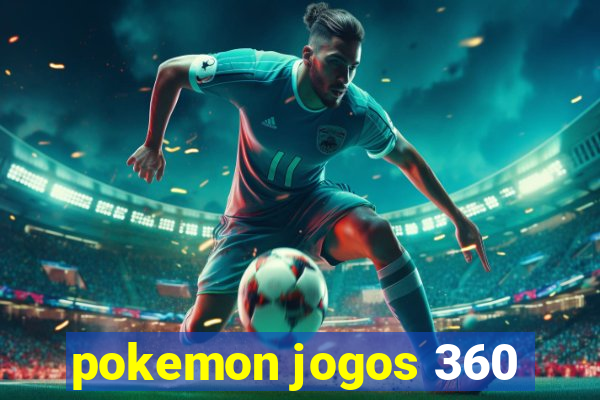 pokemon jogos 360
