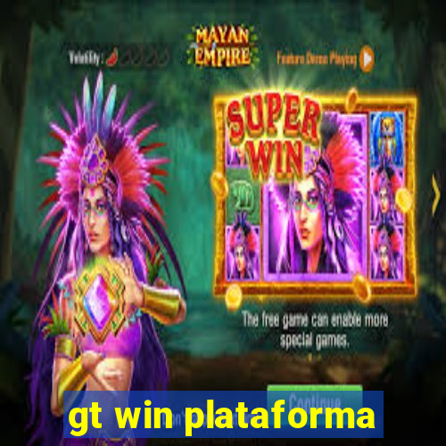 gt win plataforma
