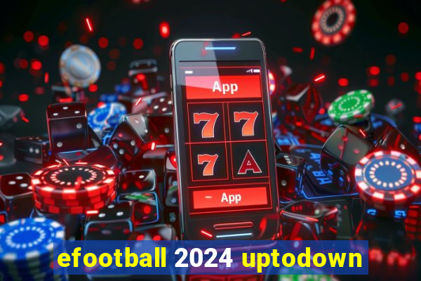 efootball 2024 uptodown