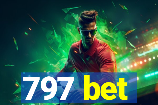 797 bet