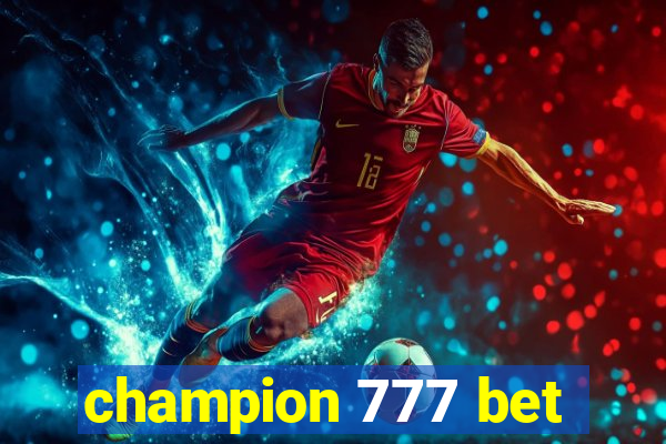 champion 777 bet