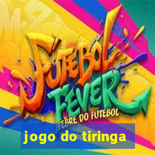 jogo do tiringa