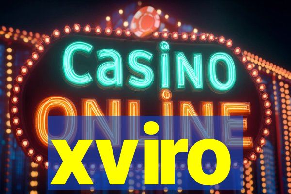 xviro