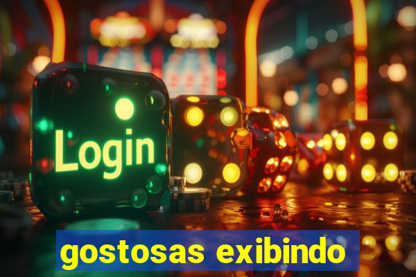 gostosas exibindo