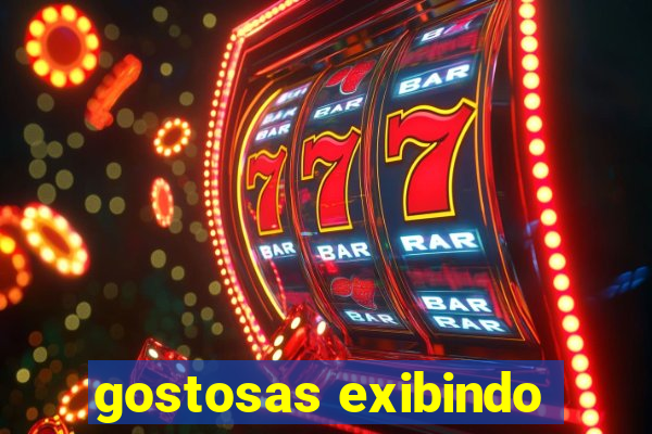 gostosas exibindo