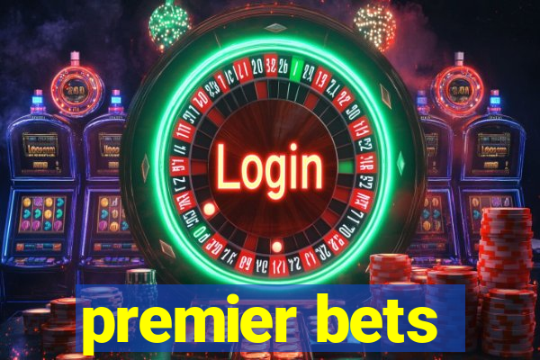 premier bets