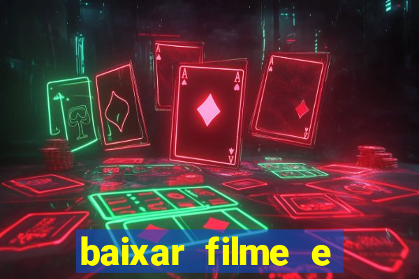 baixar filme e series mp4