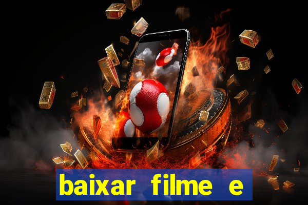 baixar filme e series mp4