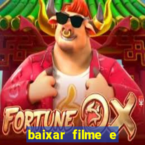 baixar filme e series mp4