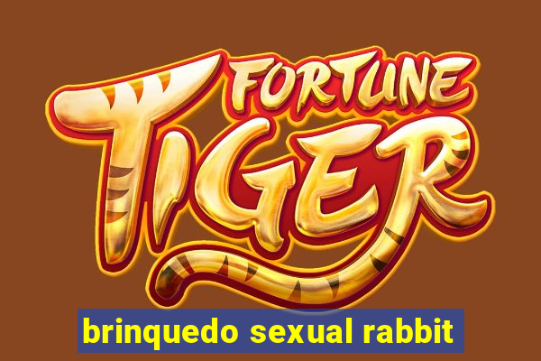 brinquedo sexual rabbit