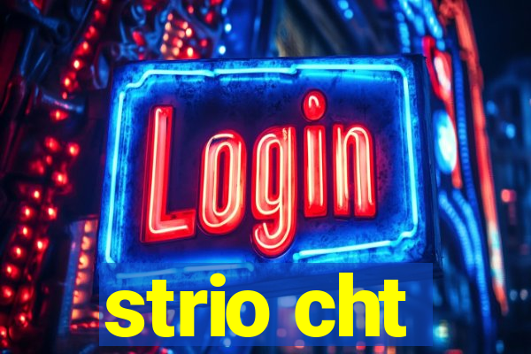 strio cht